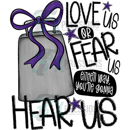 Love Us or Fear Us Back PURPLE