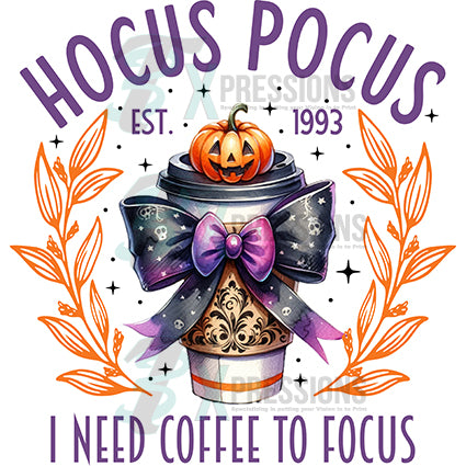 Hocus Pocus I need coffee to focus