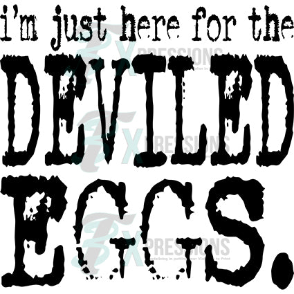 im just here for the deviled egss