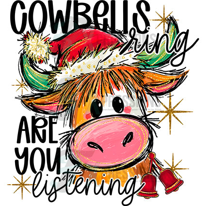 Cowbells ring are you listening