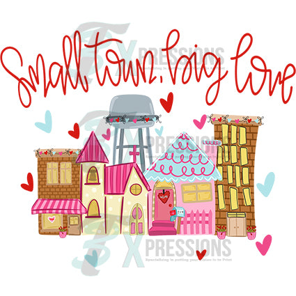 Small Town Big Love