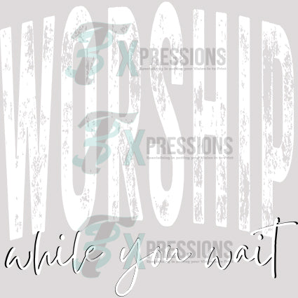 worship while you wait white