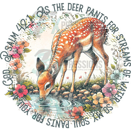 As the deer pants for streams