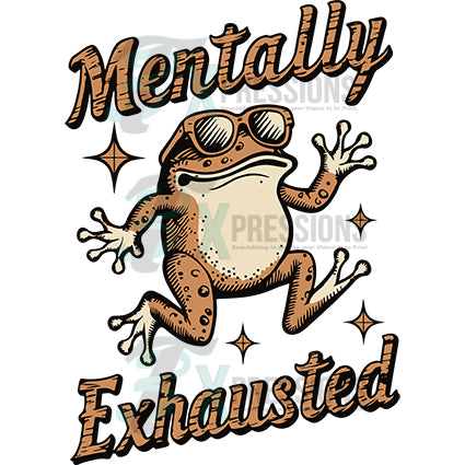 Mentally Exausted