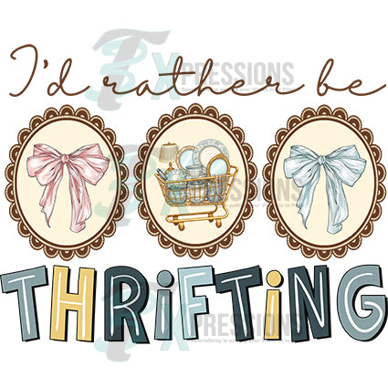 I'd rather be thrifting