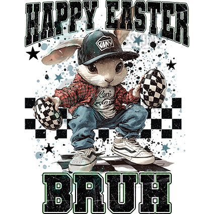 Happy Easter Bruh