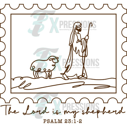 The Lord is my shepherd
