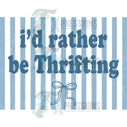 I'd rather be Thrifting