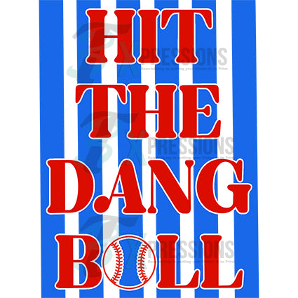 Hi the dang ball baseball - Bling3t