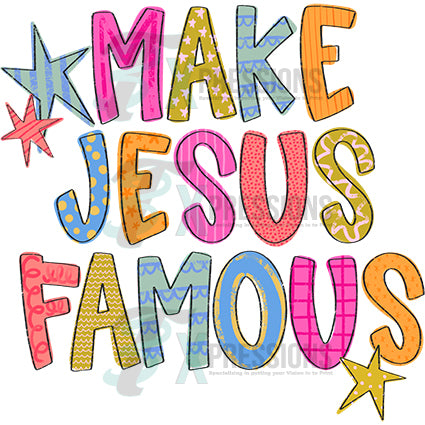 Make Jesus Famous - Bling3t