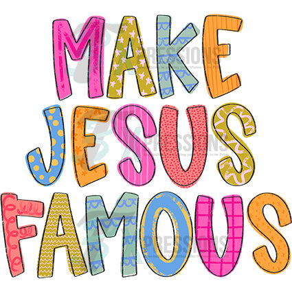 Make jesus famous - Bling3t