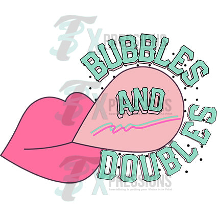 doubles and bubbles