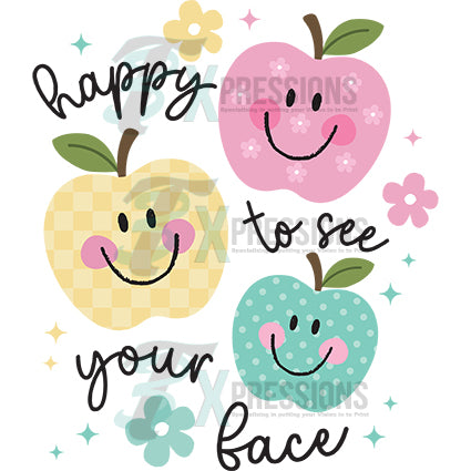 Happy to see your face