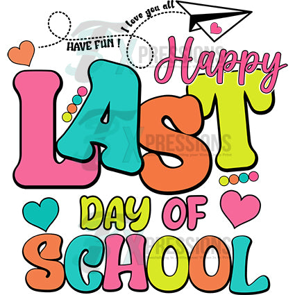 Happy Last day of school