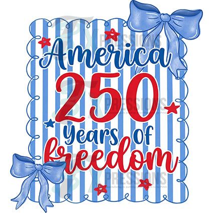 America 250 years of freedom