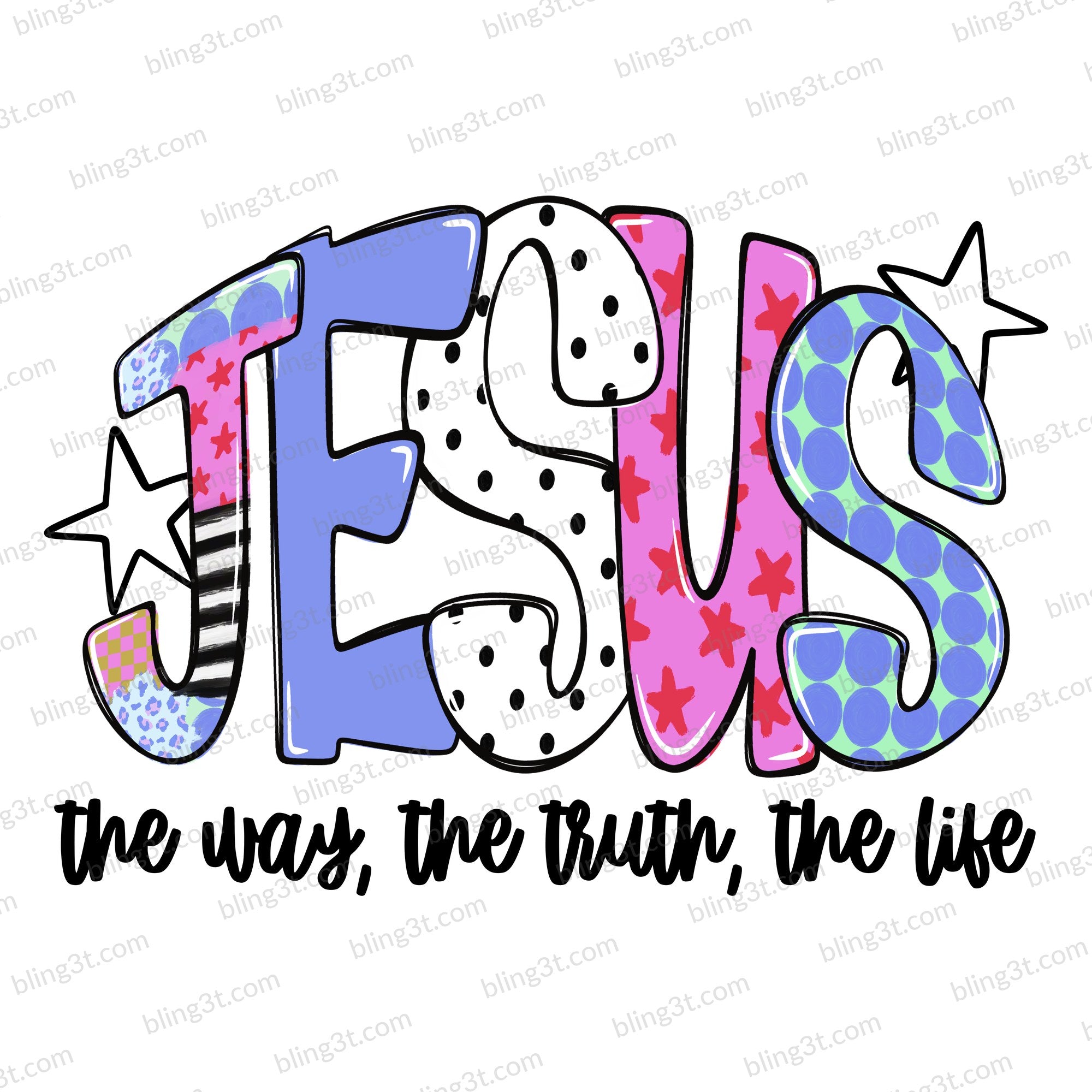 Jesus the Way the Truth the Life Patterned Letters