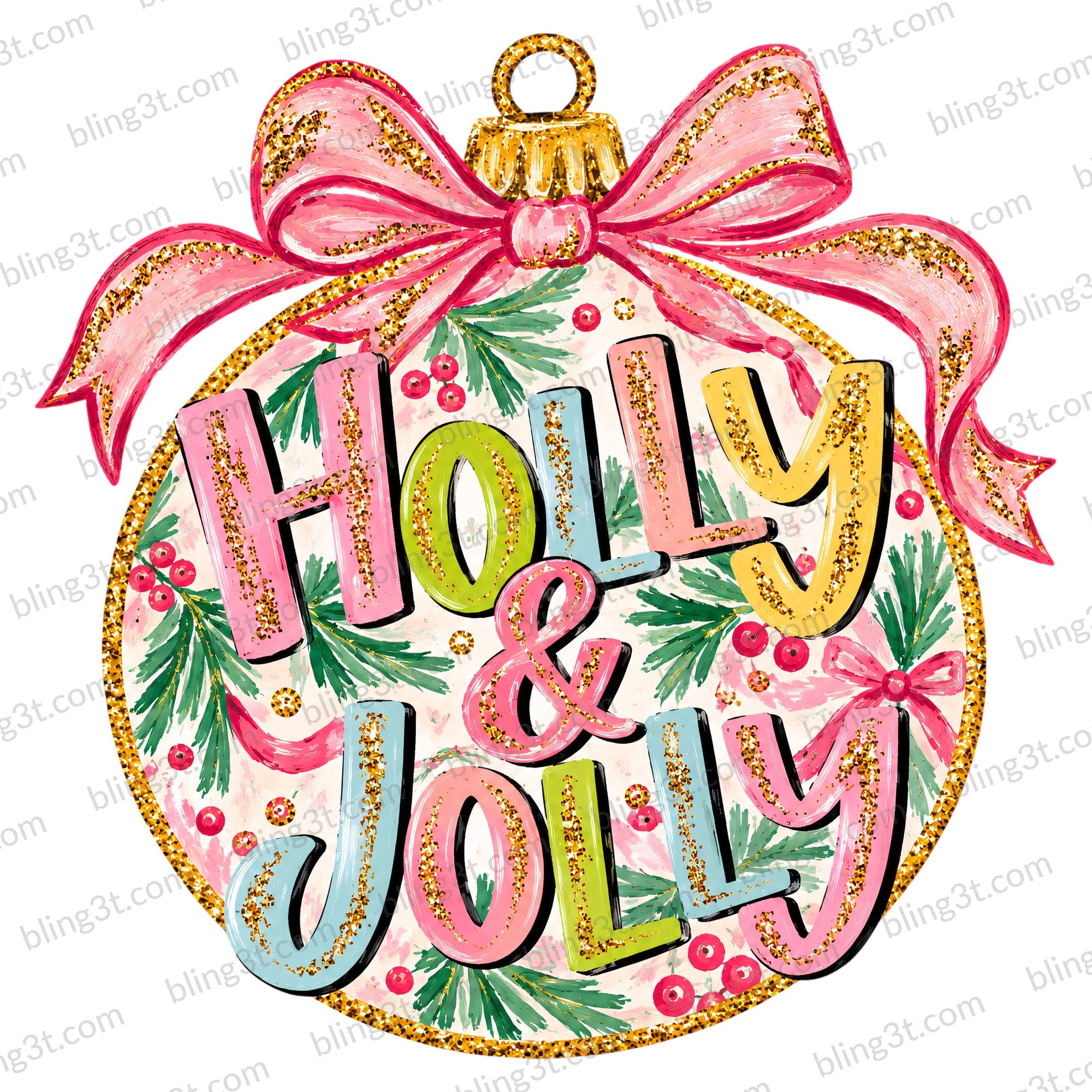Holly and Jolly Pink Glitter Ornament