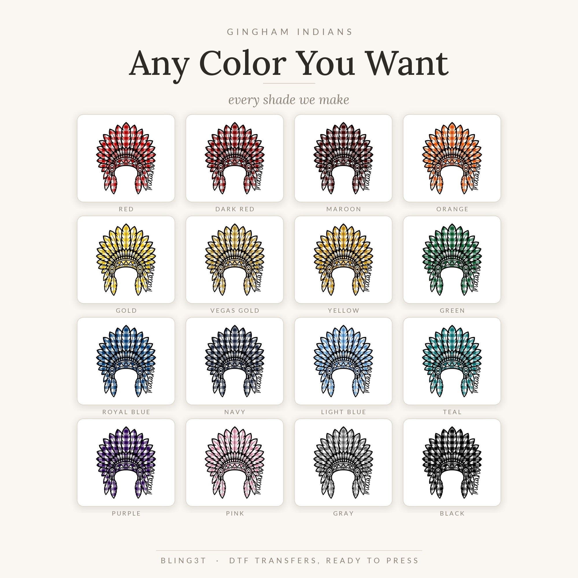 Gingham Indians shown in all 16 available colors