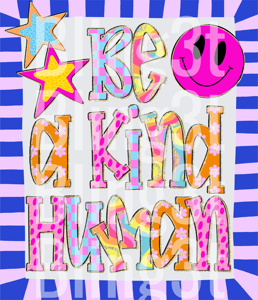 Be a Kind Human