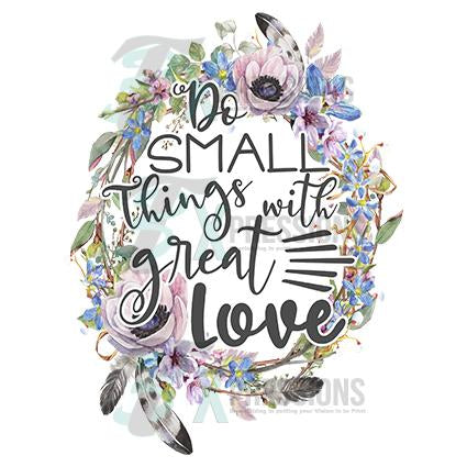 Do Small Things with Great Love