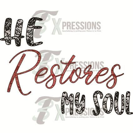 He restores my soul
