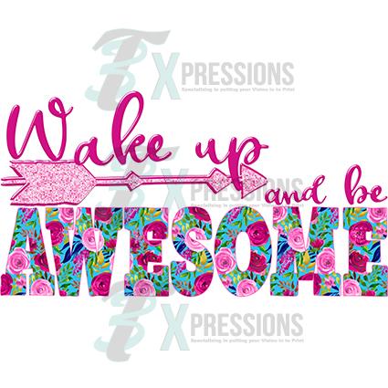 Wake up and Be Awesome