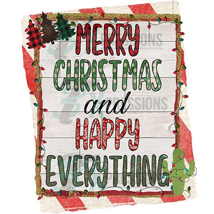 Merry Christmas and Happy Everything