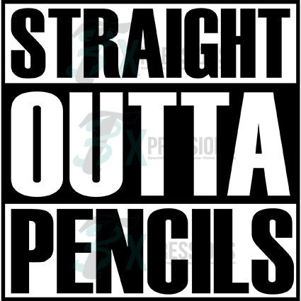 Straight Outta Pencils - bling3t