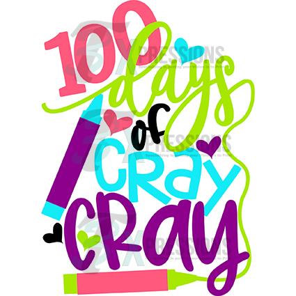 100 Days Of Cray Cray