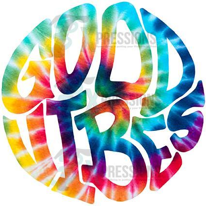 Good Vibes Tie-dye