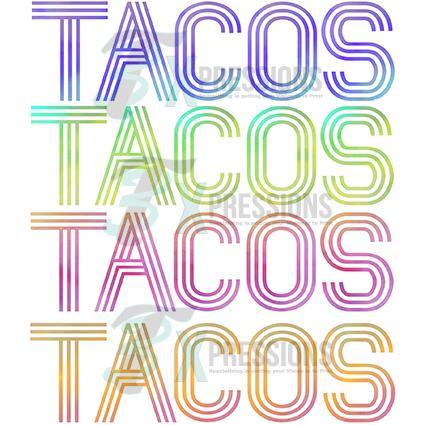 tacos tacos tacos