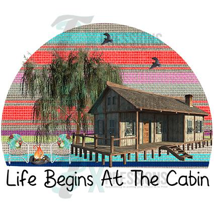 Life Begins at the Cabin