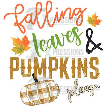 Falling Leaves and Pumpkins Please