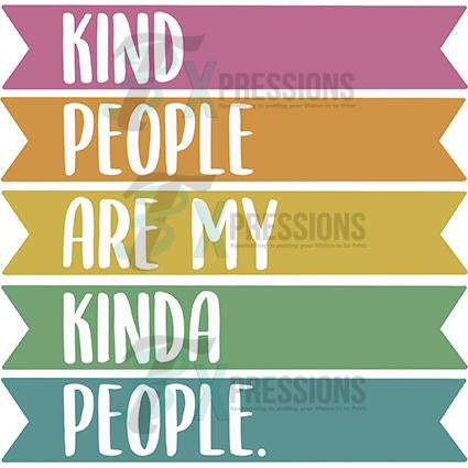 Kind People are my Kinda People
