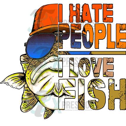 I Hate People I Love Fish