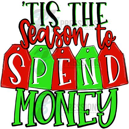 Tis the Season To Spend Money