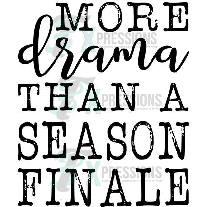 More Drama than a Season Finale