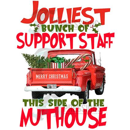 Jolliest Bunch of Support Staff