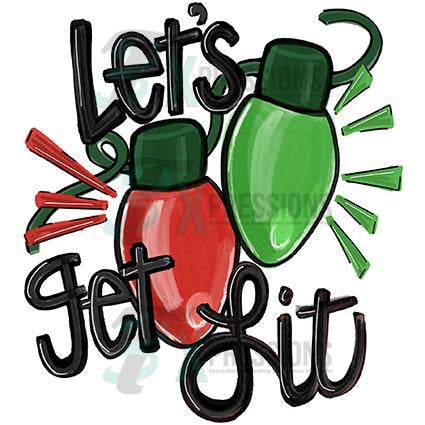 Let's Get Lit two lights