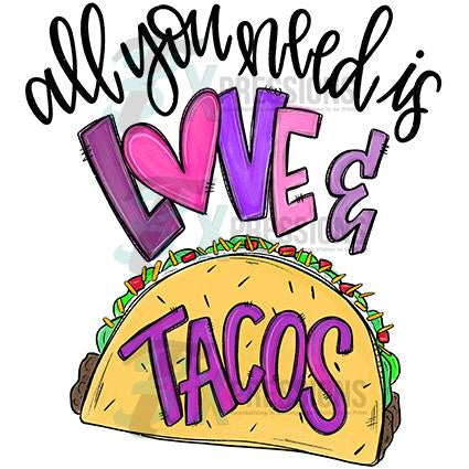 All you need is Love and Tacos