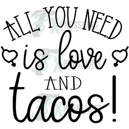 All You Need is Love and Tacos