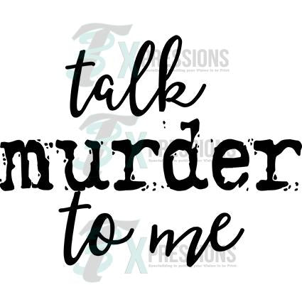 Talk Murder to Me