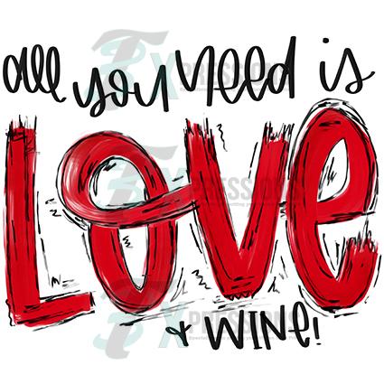 All You Need is Love and Wine