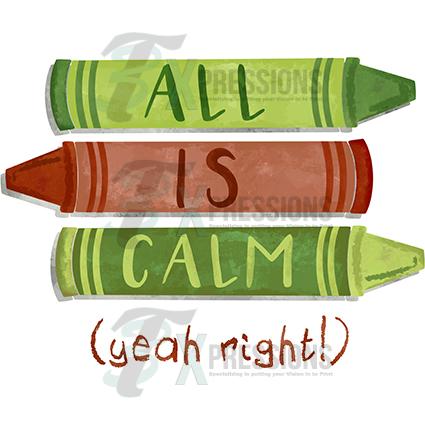 All is Calm (yeah right) teacher