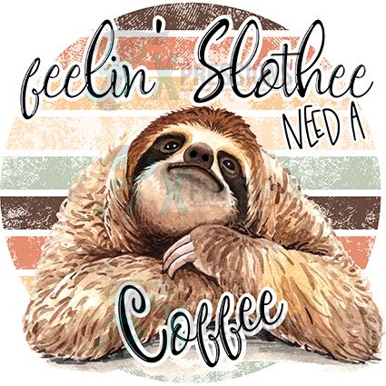 Feelin slothee needa coffee brown and tan