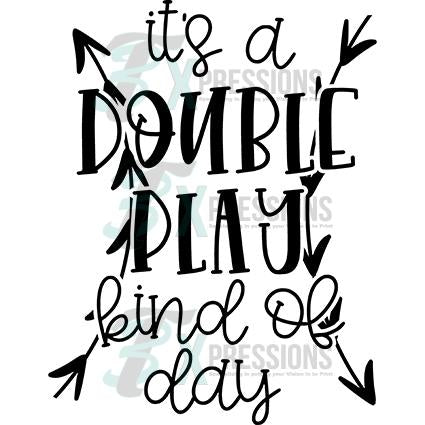 It's a Double Play Kind of Day
