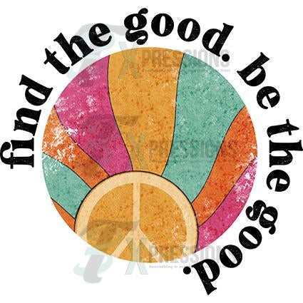 Find the good, be the good