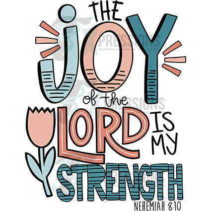 The Joy of the Lord