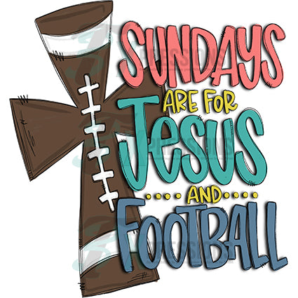 Sundays are for Jesus and Football