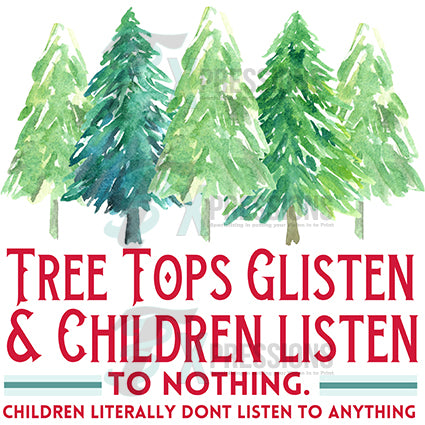 tree tops glisten